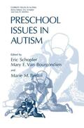 Schopler / Bristol / Van Bourgondien |  Preschool Issues in Autism | Buch |  Sack Fachmedien