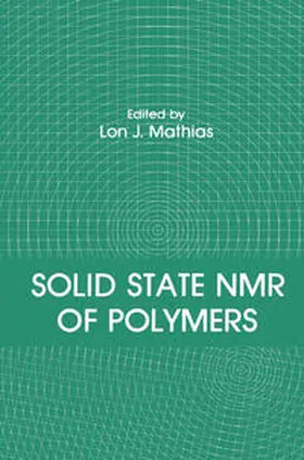 Mathias | Solid State NMR of Polymers | E-Book | www.sack.de