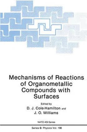 Cole-Hamilton / Williams | Mechanisms of Reactions of Organometallic Compounds with Surfaces | E-Book | www.sack.de