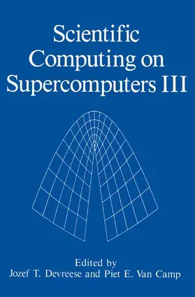 Devreese / Van Camp |  Scientific Computing on Supercomputers III | Buch |  Sack Fachmedien