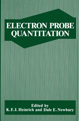 Heinrich / Newbury |  Electron Probe Quantitation | Buch |  Sack Fachmedien