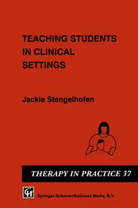 Stengelhofen |  Teaching Students in Clinical Settings | eBook | Sack Fachmedien