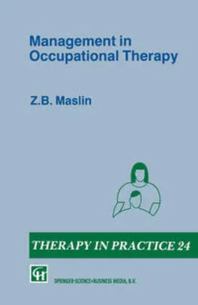 Maslin |  Management in Occupational Therapy | eBook | Sack Fachmedien