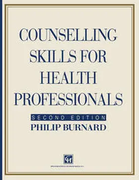 Burnard / Campling |  Counselling Skills for Health Professionals | eBook | Sack Fachmedien