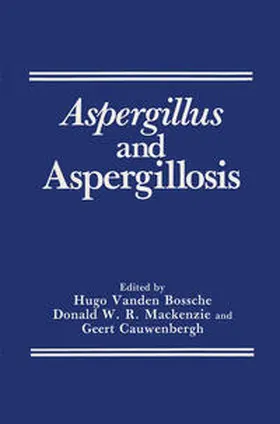 Van Den Bossche / Cauwenbergh / MacKenzie | Aspergillus and Aspergillosis | E-Book | sack.de