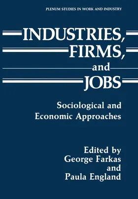 England / Farkas |  Industries, Firms, and Jobs | Buch |  Sack Fachmedien