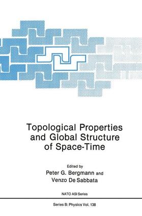 De Sabbata / Bergmann | Topological Properties and Global Structure of Space-Time | Buch | 978-1-4899-3628-8 | sack.de