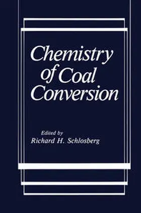 Schlosberg | Chemistry of Coal Conversion | E-Book | sack.de