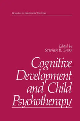 Shirk | Cognitive Development and Child Psychotherapy | E-Book | sack.de
