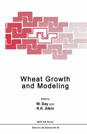 Day / Atkin |  Wheat Growth and Modelling | Buch |  Sack Fachmedien