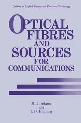 Adams / Henning | Optical Fibres and Sources for Communications | E-Book | sack.de
