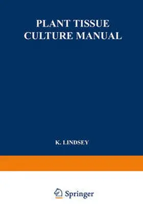 Lindsey | Plant Tissue Culture Manual | E-Book | www.sack.de