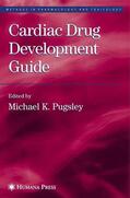 Pugsley |  Cardiac Drug Development Guide | Buch |  Sack Fachmedien