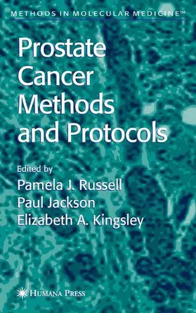 Russell / Kingsley / Jackson |  Prostate Cancer Methods and Protocols | Buch |  Sack Fachmedien