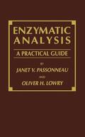 Lowry / Passonneau |  Enzymatic Analysis | Buch |  Sack Fachmedien