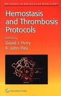Pasi / Perry |  Hemostasis and Thrombosis Protocols | Buch |  Sack Fachmedien
