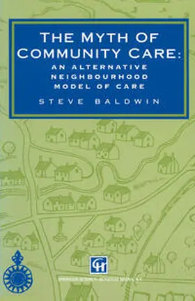 Baldwin |  The Myth of Community Care | eBook | Sack Fachmedien