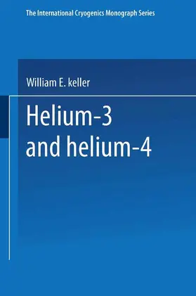 Keller |  Helium-3 and Helium-4 | Buch |  Sack Fachmedien