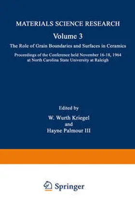 Kriegel / Palmour / North Carolina | The Role of Grain Boundaries and Surfaces in Ceramics | E-Book | www.sack.de