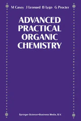 Casey / Leonard / Lygo |  Advance Practical Organic Chemistry | eBook | Sack Fachmedien