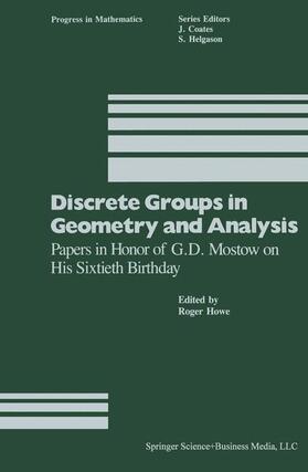 Howe | Discrete Groups in Geometry and Analysis | Buch | 978-1-4899-6666-7 | sack.de