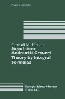 Chenkin / Henkin / Leiterer |  Andreotti-Grauert Theory by Integral Formulas | eBook | Sack Fachmedien