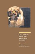 Becker / Giacobini |  Cholinergic Basis for Alzheimer Therapy | Buch |  Sack Fachmedien
