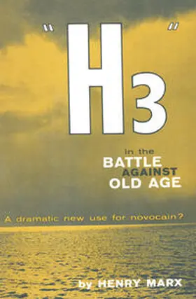 Marx |  "H3" in the Battle Against Old Age | eBook | Sack Fachmedien