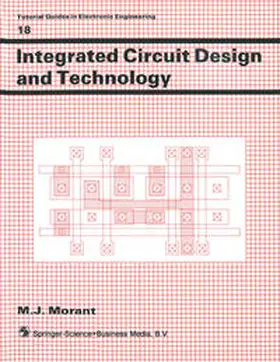 Morant |  Integrated Circuit Design and Technology | eBook | Sack Fachmedien