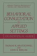Kratochwill / Bergan |  Behavioral Consultation in Applied Settings | Buch |  Sack Fachmedien