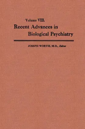 Wortis |  Recent Advances in Biological Psychiatry | Buch |  Sack Fachmedien