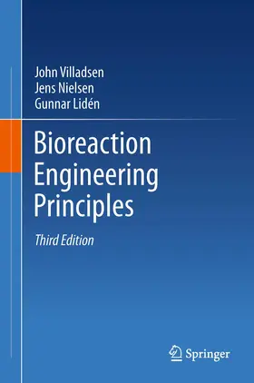 Villadsen / Nielsen / Lidén |  Bioreaction Engineering Principles | Buch |  Sack Fachmedien