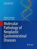 Lynch / Sepulveda |  Molecular Pathology of Neoplastic Gastrointestinal Diseases | Buch |  Sack Fachmedien