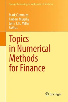 Cummins / Miller / Murphy | Topics in Numerical Methods for Finance | Buch | 978-1-4899-7355-9 | sack.de