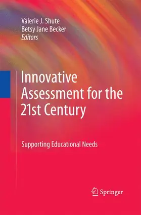Becker / Shute |  Innovative Assessment for the 21st Century | Buch |  Sack Fachmedien