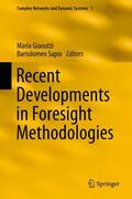Sapio / Giaoutzi |  Recent Developments in Foresight Methodologies | Buch |  Sack Fachmedien