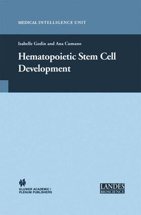 Cumano / Godin | Hematopoietic Stem Cell Development | Buch | 978-1-4899-7385-6 | sack.de