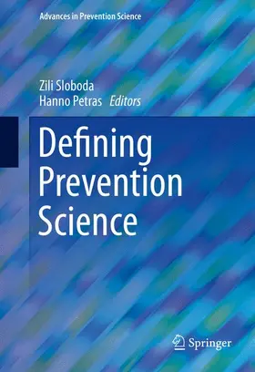 Petras / Sloboda |  Defining Prevention Science | Buch |  Sack Fachmedien
