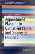 Zonderland |  Appointment Planning in Outpatient Clinics and Diagnostic Facilities | Buch |  Sack Fachmedien