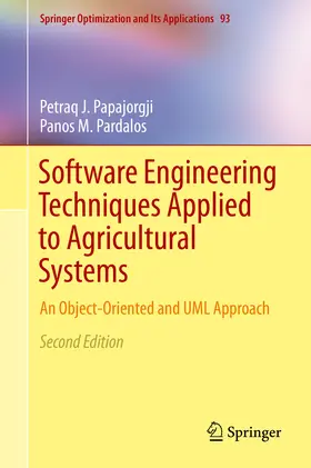 Papajorgji / Pardalos |  Software Engineering Techniques Applied to Agricultural Systems | eBook | Sack Fachmedien