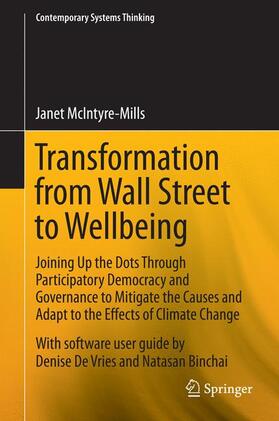 McIntyre-Mills | Transformation from Wall Street to Wellbeing | Buch | 978-1-4899-7465-5 | sack.de