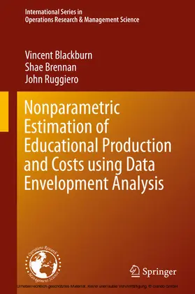 Blackburn / Brennan / Ruggiero | Nonparametric Estimation of Educational Production and Costs using Data Envelopment Analysis | E-Book | sack.de