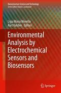 Moretto / Kalcher |  Environmental Analysis by Electrochemical Sensors and Biosensors | Buch |  Sack Fachmedien