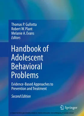 Gullotta / Plant / Evans |  Handbook of Adolescent Behavioral Problems | eBook | Sack Fachmedien