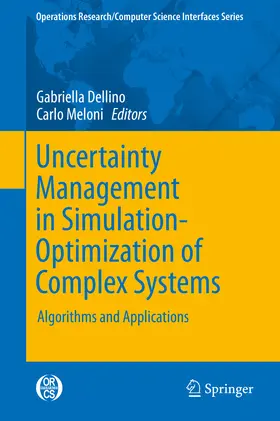 Dellino / Meloni | Uncertainty Management in Simulation-Optimization of Complex Systems | E-Book | sack.de