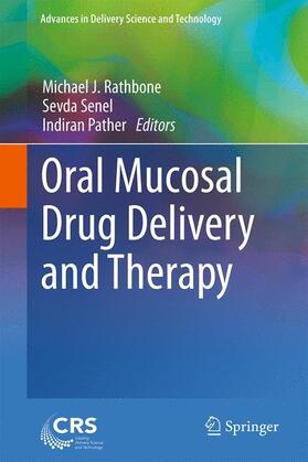Rathbone / Pather / Senel | Oral Mucosal Drug Delivery and Therapy | Buch | sack.de