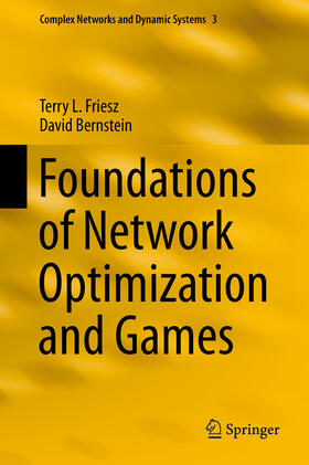 Friesz / Bernstein | Foundations of Network Optimization and Games | E-Book | sack.de