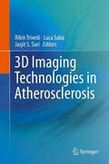 Trivedi / Suri / Saba |  3D Imaging Technologies in Atherosclerosis | Buch |  Sack Fachmedien