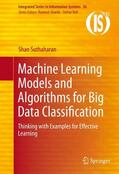 Suthaharan |  Machine Learning Models and Algorithms for Big Data Classification | Buch |  Sack Fachmedien