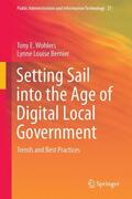 Bernier / Wohlers |  Setting Sail into the Age of Digital Local Government | Buch |  Sack Fachmedien